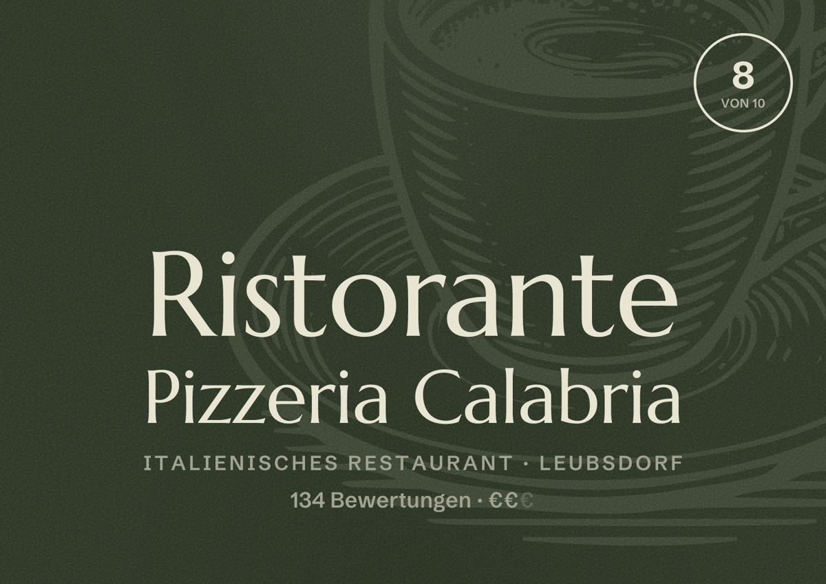 Illustriertes Poster von Ristorante Pizzeria Calabria, Italienisches Restaurant in Leubsdorf: Bewertung 8 von 10 aus 134 Bewertungen, Preisniveau €€