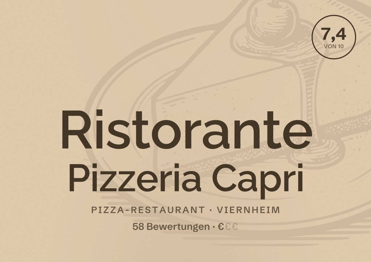 Illustriertes Poster von Ristorante Pizzeria Capri, Pizza-Restaurant in Viernheim: Bewertung 7,4 von 10 aus 58 Bewertungen, Preisniveau €