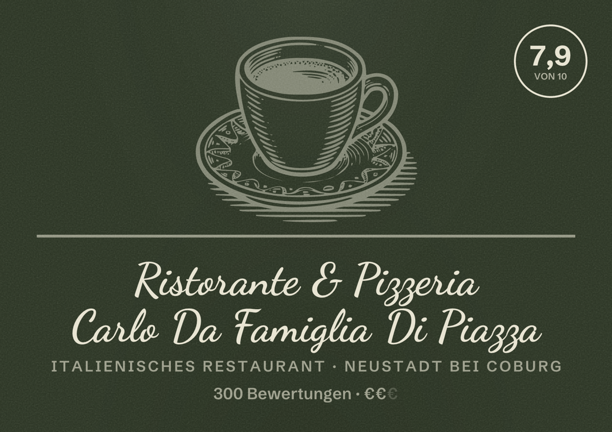 Illustriertes Poster von Ristorante & Pizzeria Carlo Da Famiglia Di Piazza, Italienisches Restaurant in Neustadt bei Coburg: Bewertung 7,9 von 10 aus 300 Bewertungen, Preisniveau €€