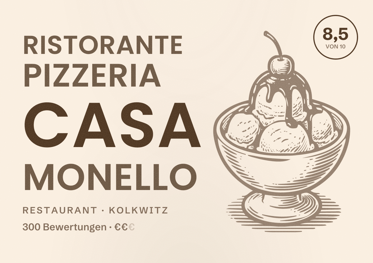 Illustriertes Poster von Ristorante Pizzeria Casa Monello, Restaurant in Kolkwitz: Bewertung 8,5 von 10 aus 300 Bewertungen, Preisniveau €€
