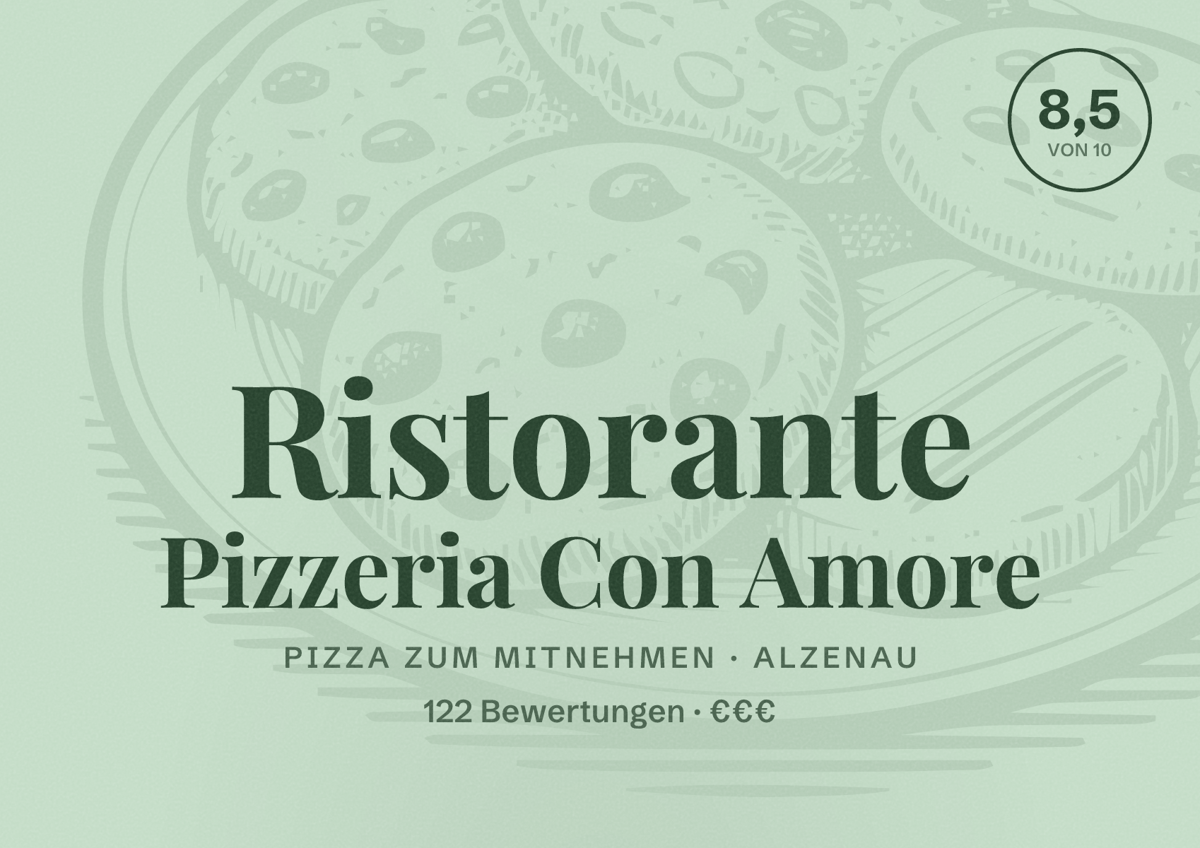Illustriertes Poster von Ristorante Pizzeria Con Amore, Pizza zum Mitnehmen in Alzenau: Bewertung 8,5 von 10 aus 122 Bewertungen, Preisniveau €€€