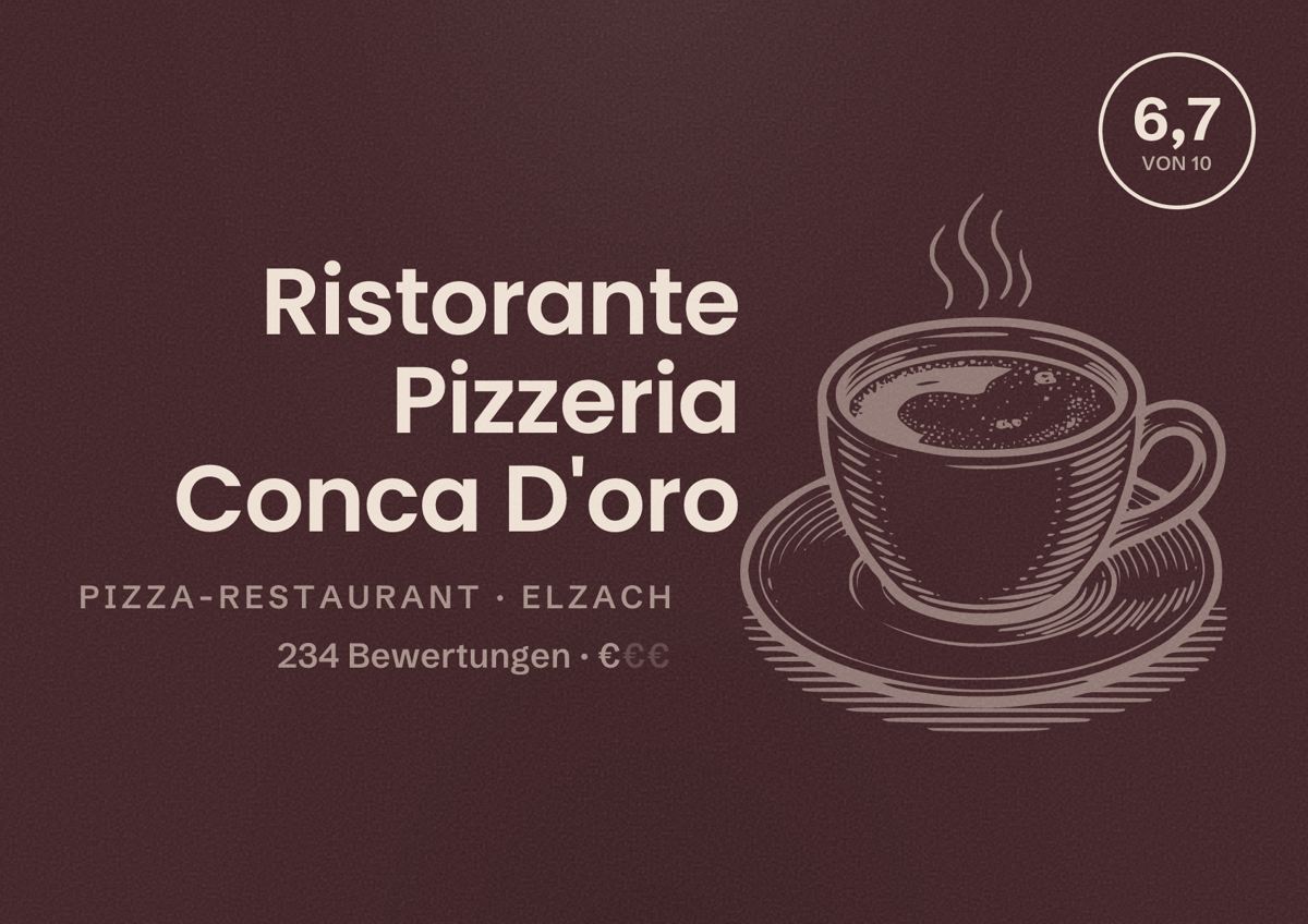 Illustriertes Poster von Ristorante Pizzeria Conca D'oro, Pizza-Restaurant in Elzach: Bewertung 6,7 von 10 aus 234 Bewertungen, Preisniveau €