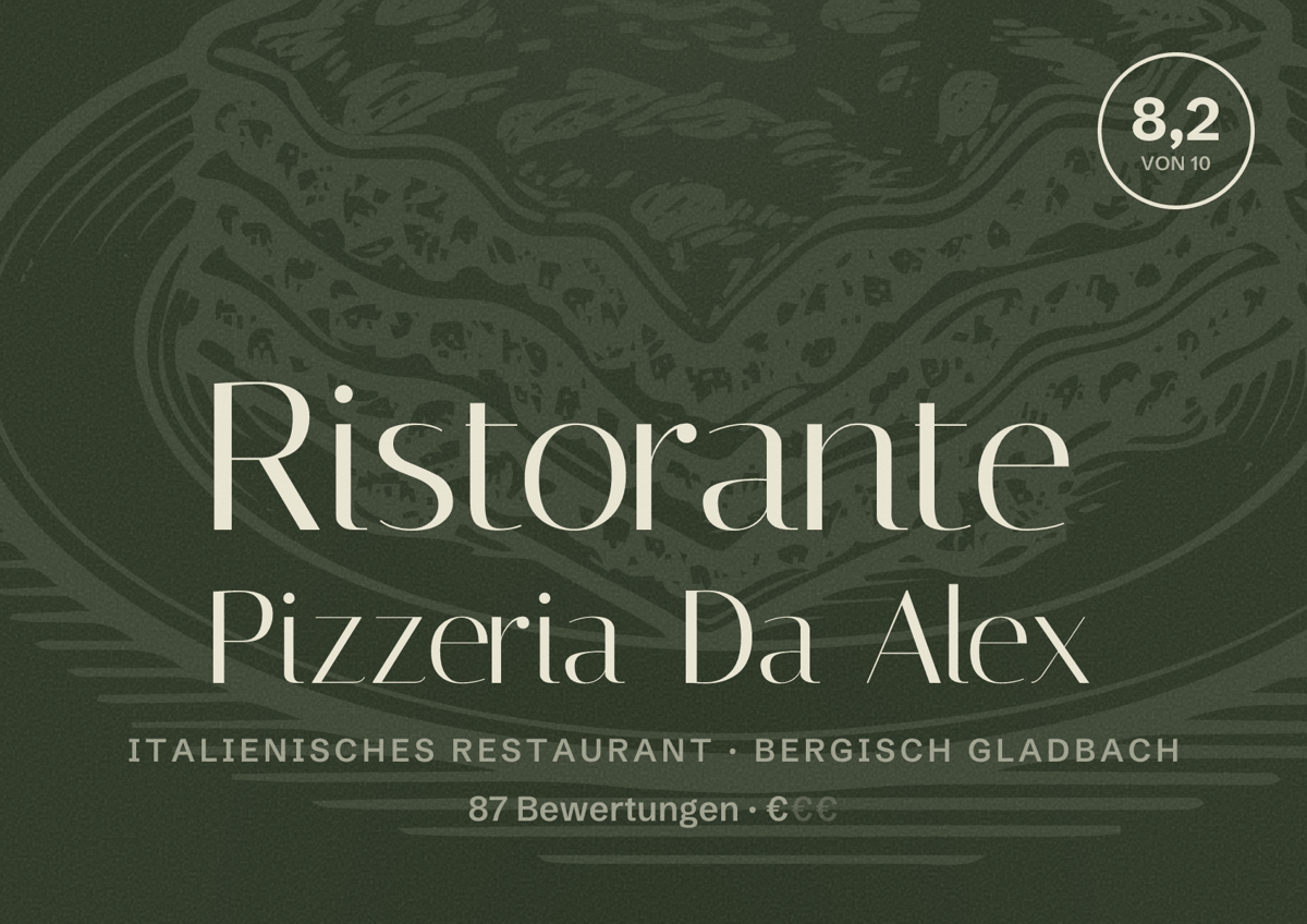 Illustriertes Poster von Ristorante Pizzeria Da Alex, Italienisches Restaurant in Bergisch Gladbach: Bewertung 8,2 von 10 aus 87 Bewertungen, Preisniveau €