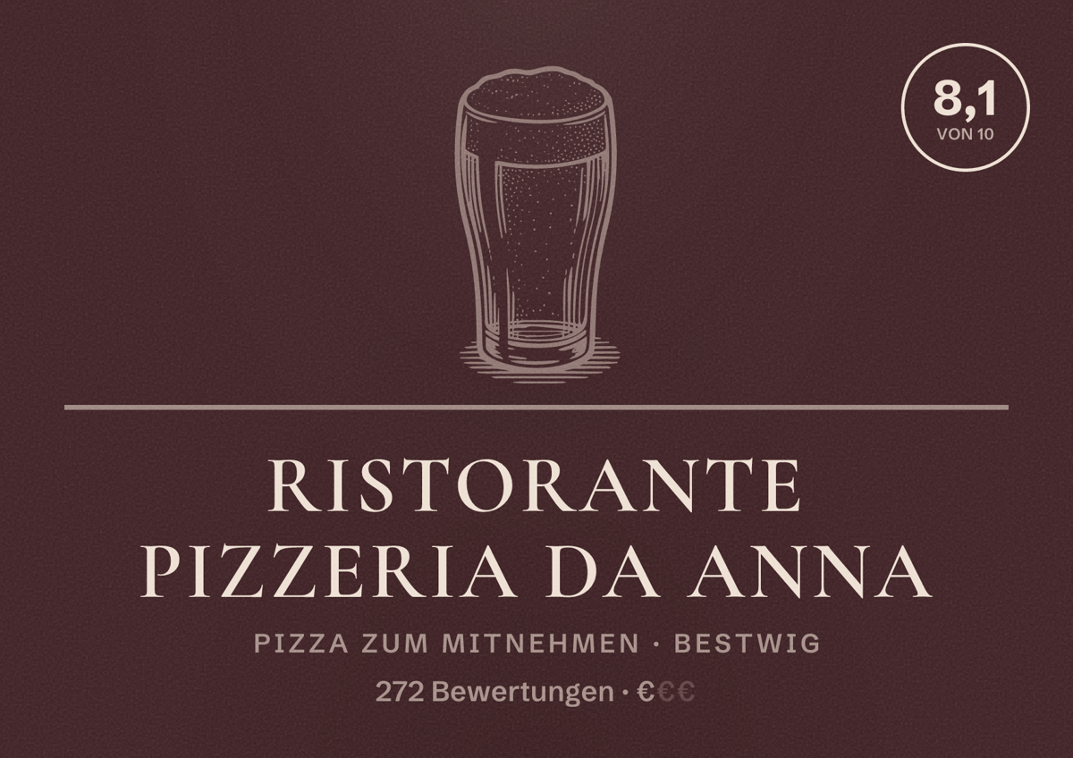 Illustriertes Poster von Ristorante Pizzeria da Anna, Pizza zum Mitnehmen in Bestwig: Bewertung 8,1 von 10 aus 272 Bewertungen, Preisniveau €