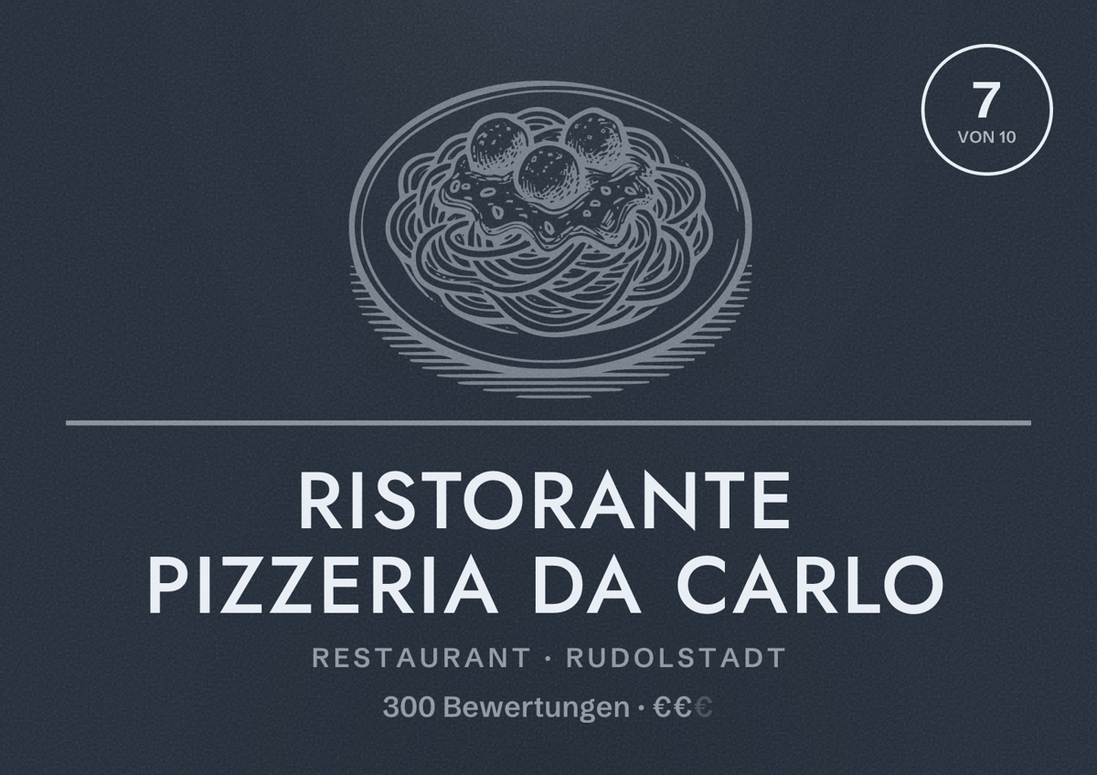 Illustriertes Poster von Ristorante Pizzeria Da Carlo, Restaurant in Rudolstadt: Bewertung 7 von 10 aus 300 Bewertungen, Preisniveau €€