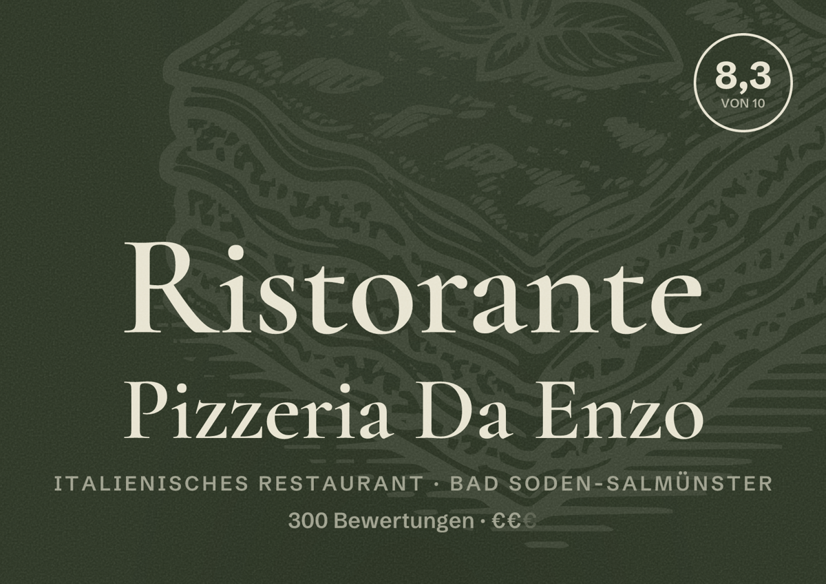 Illustriertes Poster von Ristorante Pizzeria Da Enzo, Italienisches Restaurant in Bad Soden-Salmünster: Bewertung 8,3 von 10 aus 300 Bewertungen, Preisniveau €€