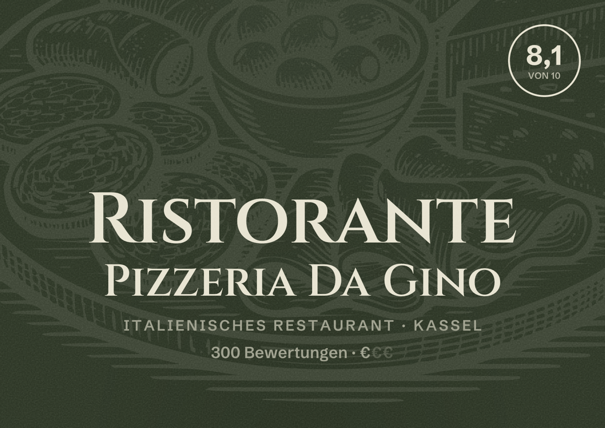 Illustriertes Poster von Ristorante Pizzeria Da Gino, Italienisches Restaurant in Kassel: Bewertung 8,1 von 10 aus 300 Bewertungen, Preisniveau €