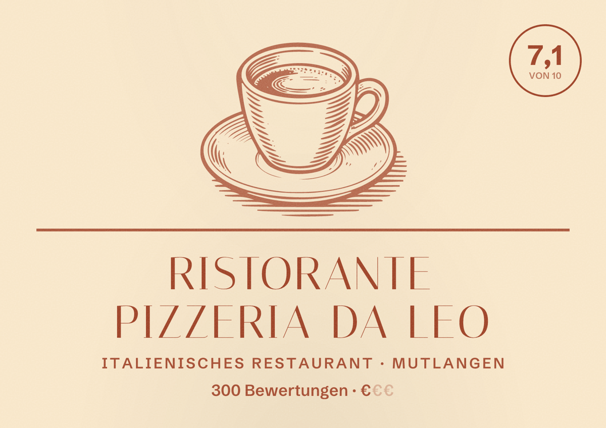 Illustriertes Poster von Ristorante Pizzeria da Leo, Italienisches Restaurant in Mutlangen: Bewertung 7,1 von 10 aus 300 Bewertungen, Preisniveau €