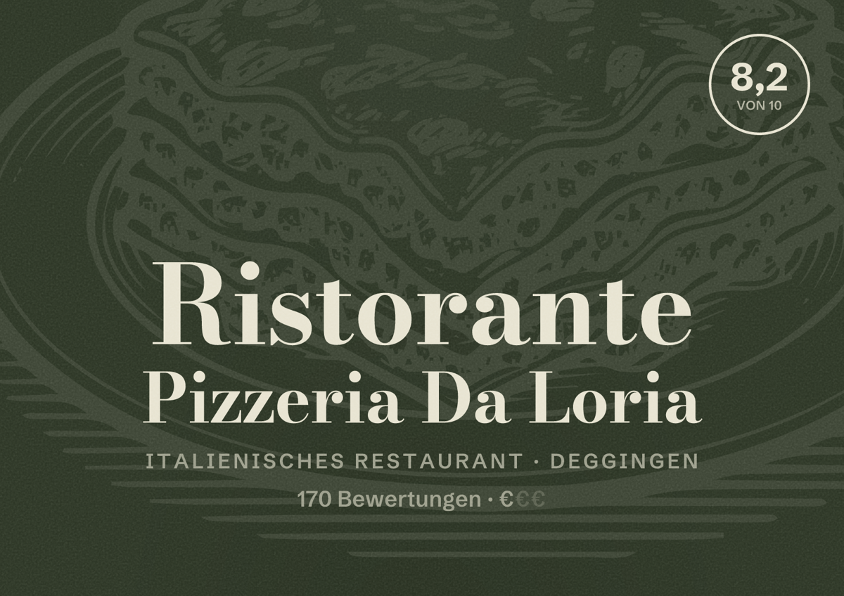 Illustriertes Poster von Ristorante Pizzeria Da Loria, Italienisches Restaurant in Deggingen: Bewertung 8,2 von 10 aus 170 Bewertungen, Preisniveau €