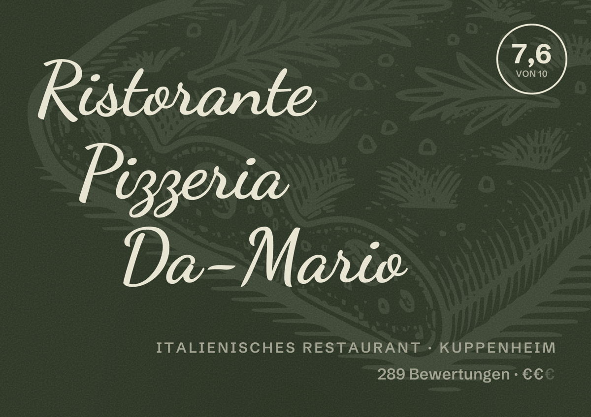 Illustriertes Poster von Ristorante Pizzeria Da-Mario, Italienisches Restaurant in Kuppenheim: Bewertung 7,6 von 10 aus 289 Bewertungen, Preisniveau €€