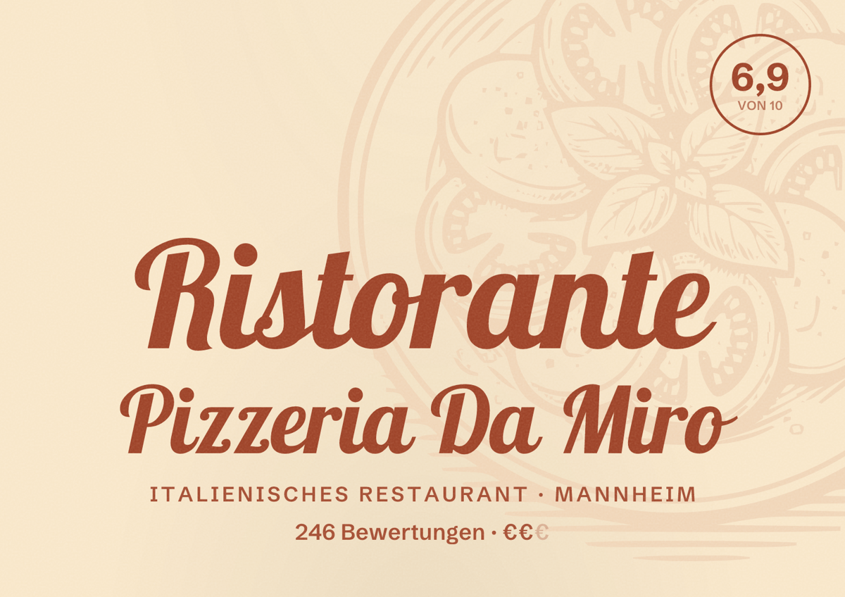 Illustriertes Poster von Ristorante Pizzeria Da Miro, Italienisches Restaurant in Mannheim: Bewertung 6,9 von 10 aus 246 Bewertungen, Preisniveau €€