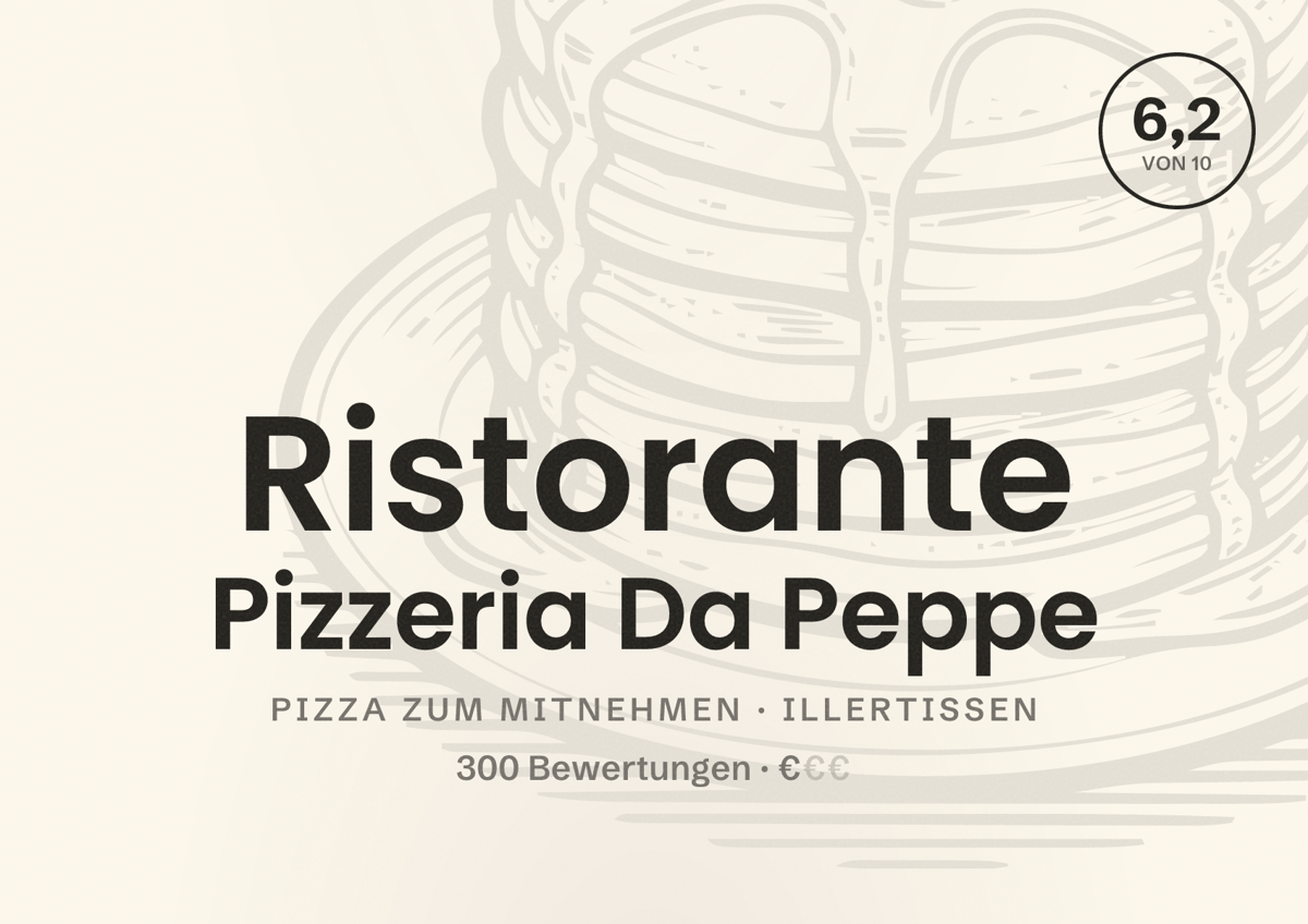 Illustriertes Poster von Ristorante Pizzeria Da Peppe, Pizza zum Mitnehmen in Illertissen: Bewertung 6,2 von 10 aus 300 Bewertungen, Preisniveau €