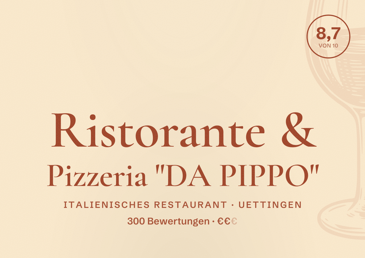 Illustriertes Poster von Ristorante & Pizzeria "DA PIPPO", Italienisches Restaurant in Uettingen: Bewertung 8,7 von 10 aus 300 Bewertungen, Preisniveau €€