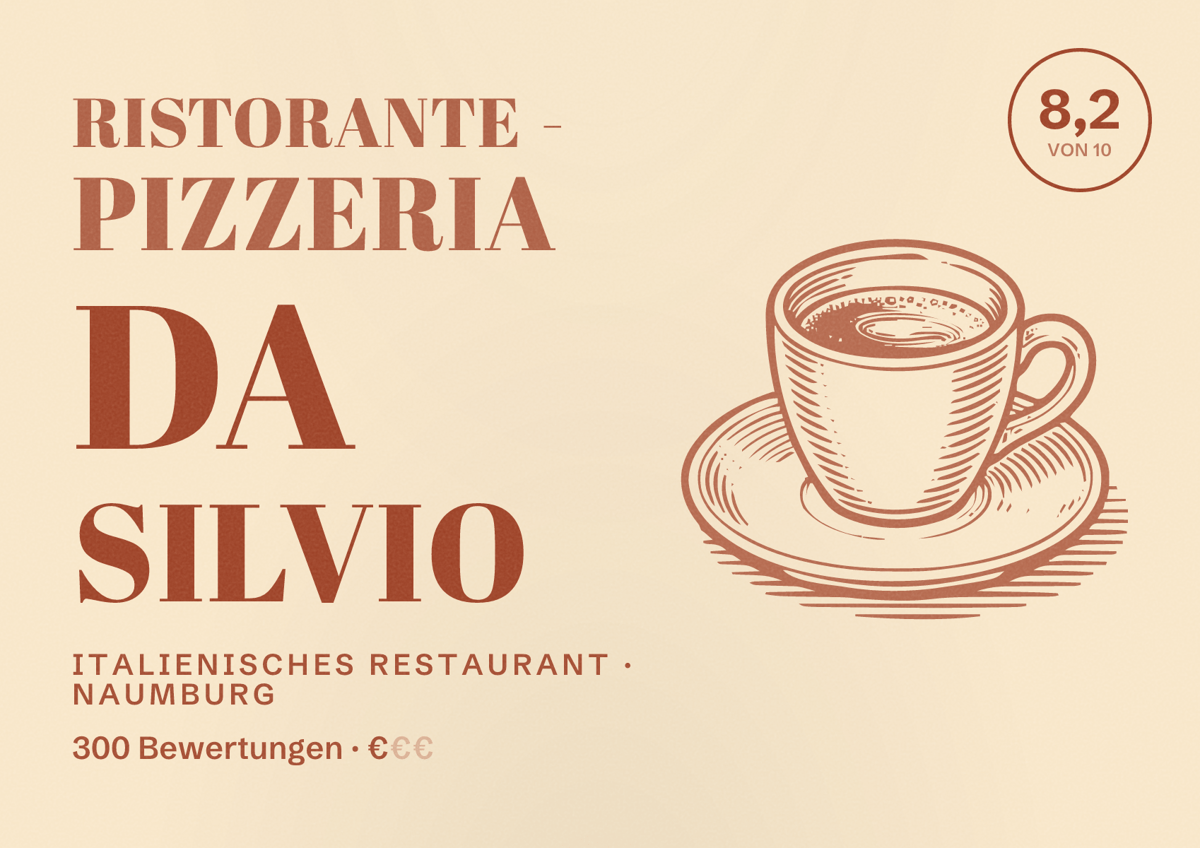Illustriertes Poster von Ristorante - Pizzeria da Silvio, Italienisches Restaurant in Naumburg: Bewertung 8,2 von 10 aus 300 Bewertungen, Preisniveau €