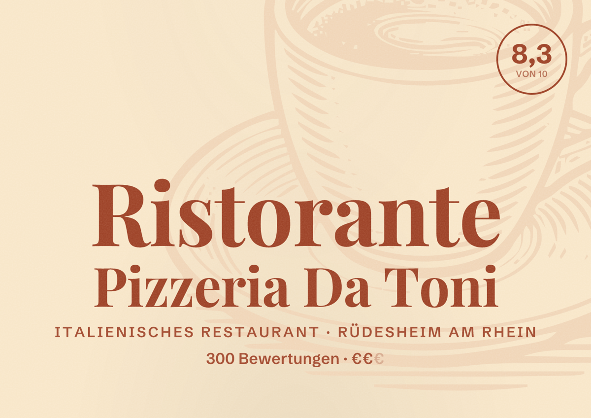 Illustriertes Poster von Ristorante Pizzeria Da Toni, Italienisches Restaurant in Rüdesheim am Rhein: Bewertung 8,3 von 10 aus 300 Bewertungen, Preisniveau €€