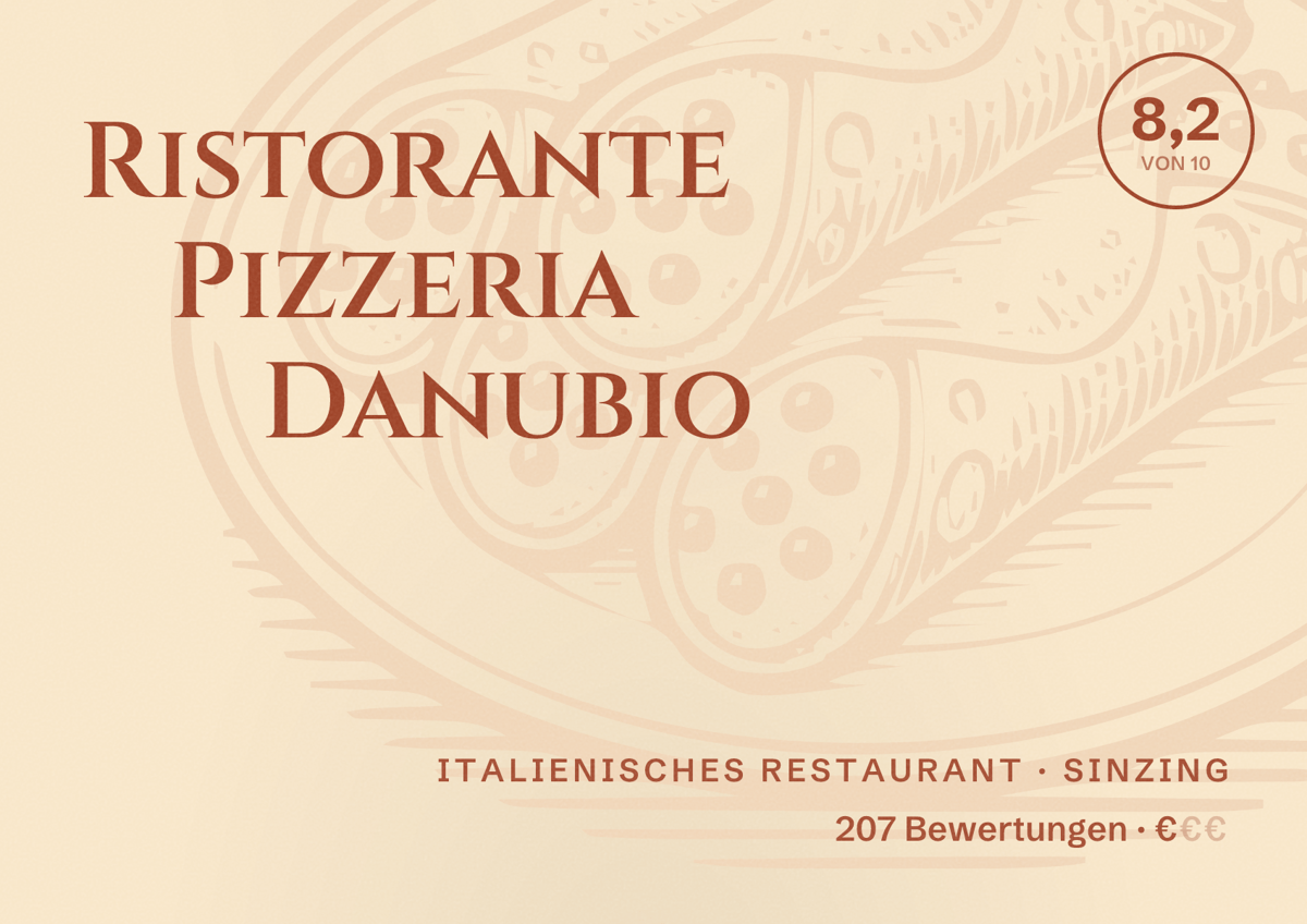 Illustriertes Poster von Ristorante Pizzeria Danubio, Italienisches Restaurant in Sinzing: Bewertung 8,2 von 10 aus 207 Bewertungen, Preisniveau €