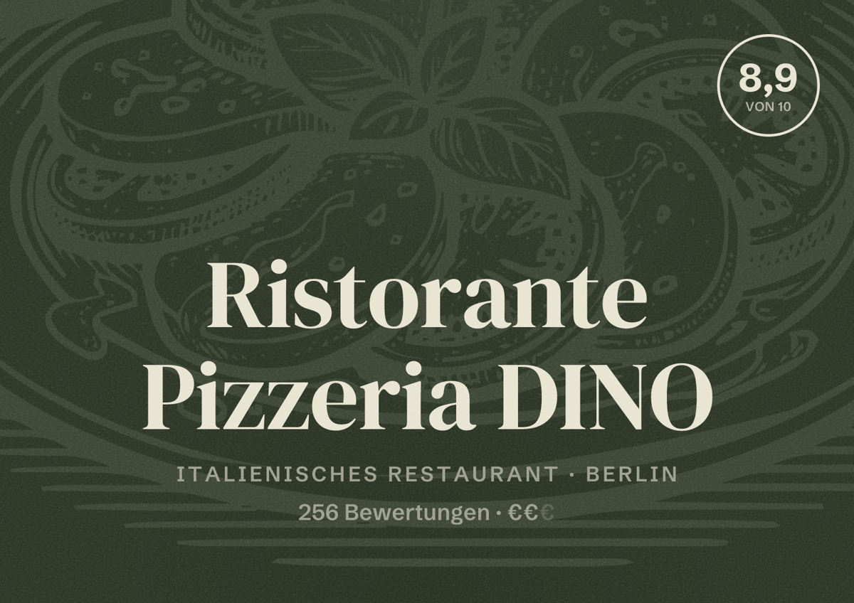 Illustriertes Poster von Ristorante Pizzeria DINO, Italienisches Restaurant in Berlin: Bewertung 8,9 von 10 aus 256 Bewertungen, Preisniveau €€