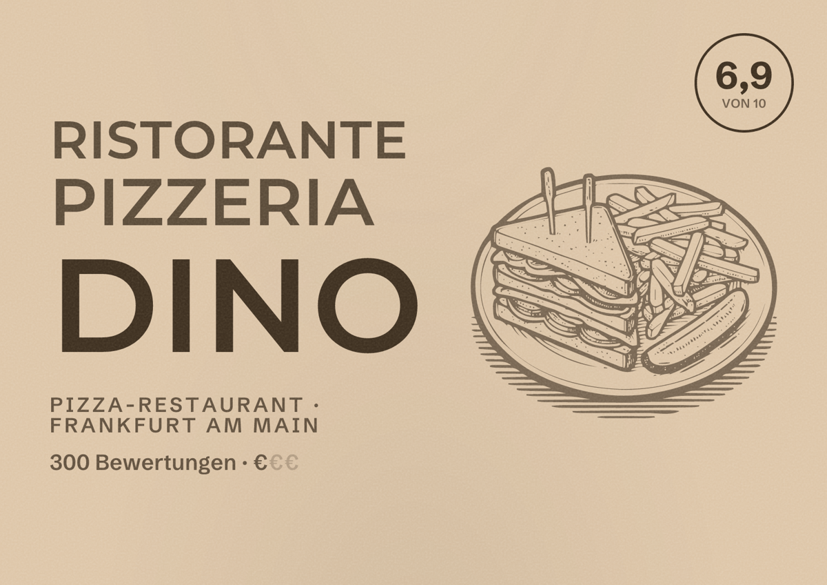 Illustriertes Poster von Ristorante Pizzeria Dino, Pizza-Restaurant in Frankfurt am Main: Bewertung 6,9 von 10 aus 300 Bewertungen, Preisniveau €
