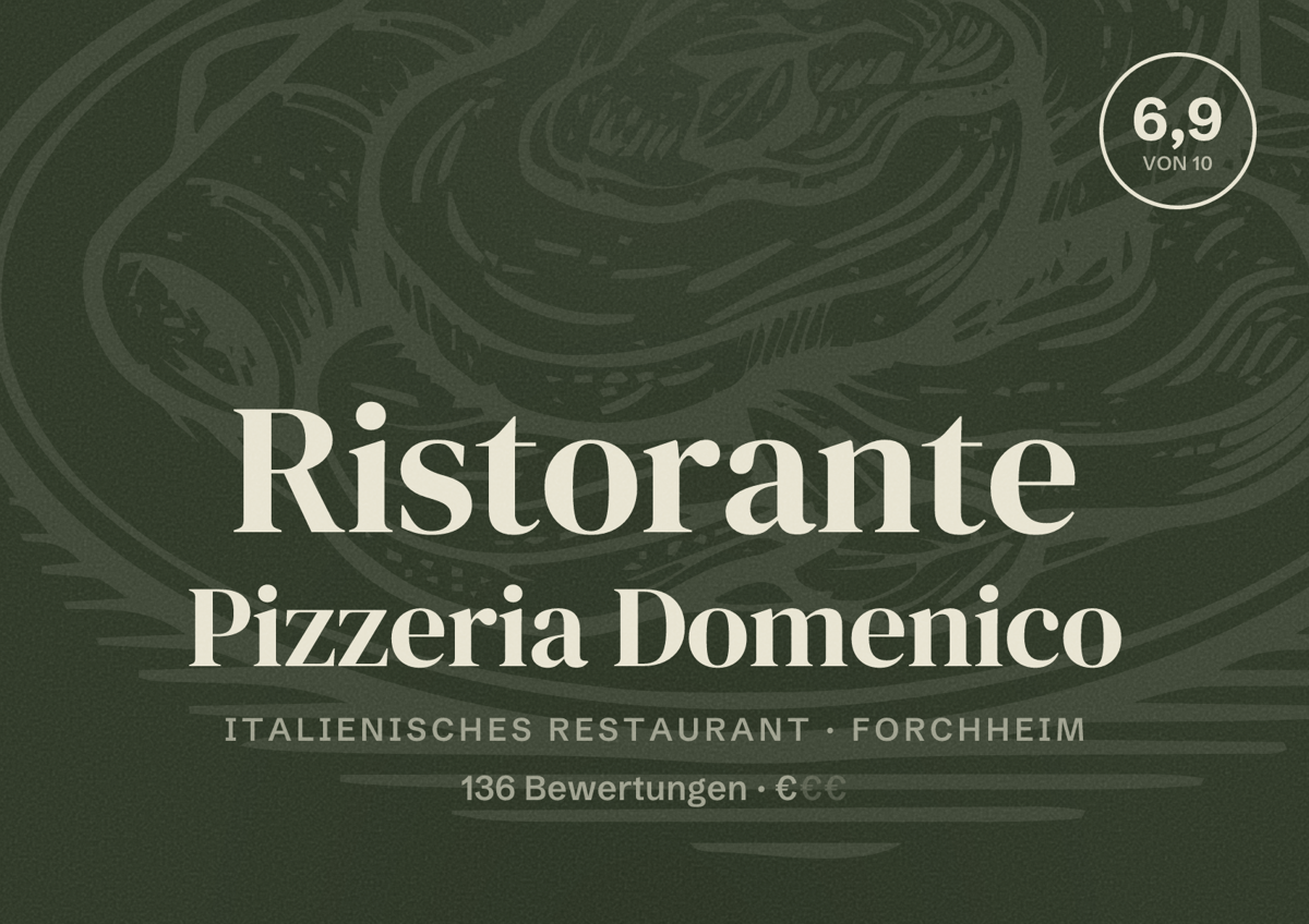 Illustriertes Poster von Ristorante Pizzeria Domenico, Italienisches Restaurant in Forchheim: Bewertung 6,9 von 10 aus 136 Bewertungen, Preisniveau €
