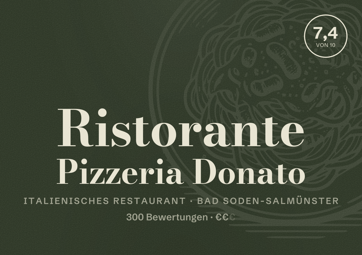 Illustriertes Poster von Ristorante Pizzeria Donato, Italienisches Restaurant in Bad Soden-Salmünster: Bewertung 7,4 von 10 aus 300 Bewertungen, Preisniveau €€
