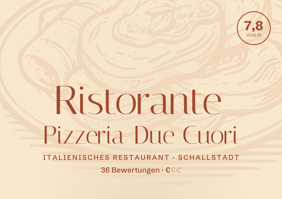 Illustriertes Poster von Ristorante Pizzeria Due Cuori, Italienisches Restaurant in Schallstadt: Bewertung 7,8 von 10 aus 36 Bewertungen, Preisniveau €