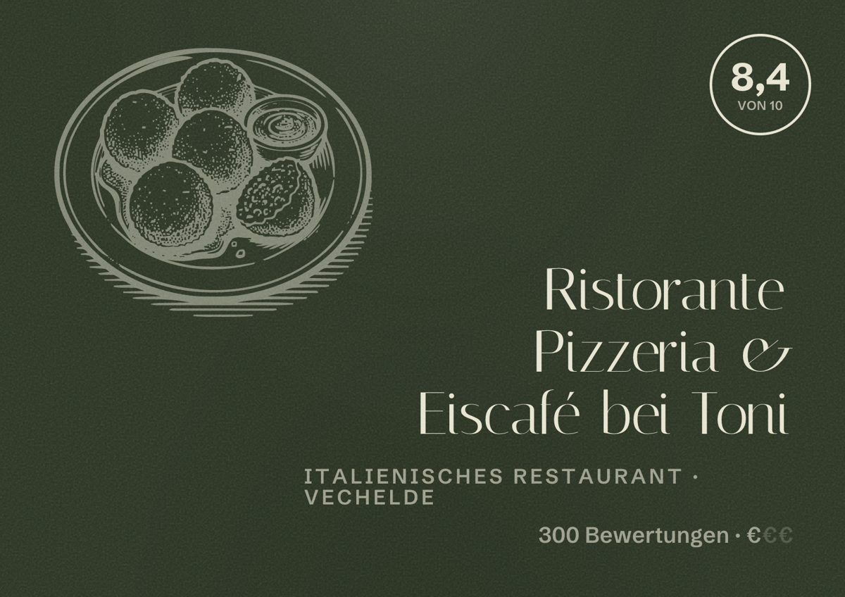 Illustriertes Poster von Ristorante Pizzeria & Eiscafé bei Toni, Italienisches Restaurant in Vechelde: Bewertung 8,4 von 10 aus 300 Bewertungen, Preisniveau €