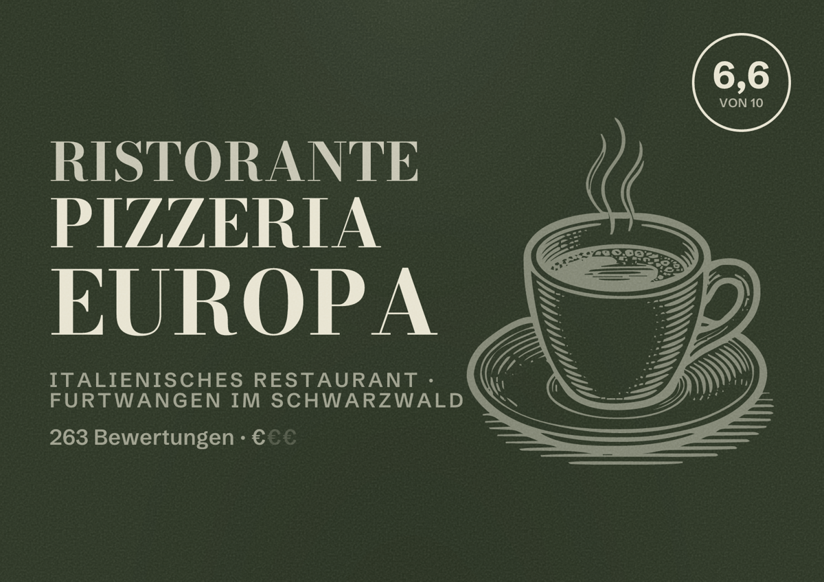 Illustriertes Poster von Ristorante Pizzeria Europa, Italienisches Restaurant in Furtwangen im Schwarzwald: Bewertung 6,6 von 10 aus 263 Bewertungen, Preisniveau €