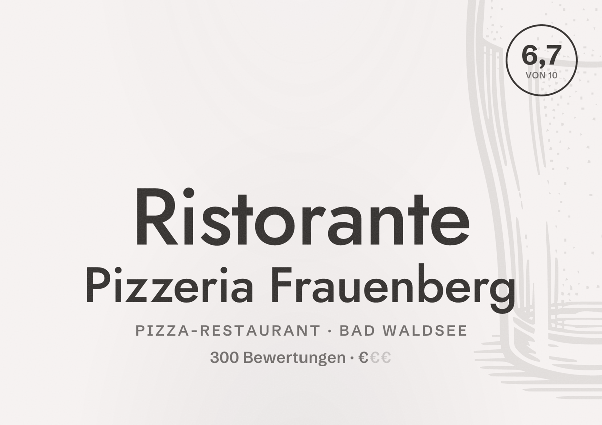 Illustriertes Poster von Ristorante Pizzeria Frauenberg, Pizza-Restaurant in Bad Waldsee: Bewertung 6,7 von 10 aus 300 Bewertungen, Preisniveau €