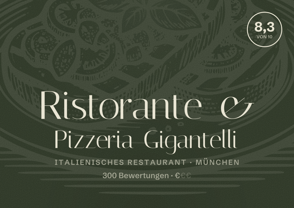 Illustriertes Poster von Ristorante & Pizzeria Gigantelli, Italienisches Restaurant in München: Bewertung 8,3 von 10 aus 300 Bewertungen, Preisniveau €