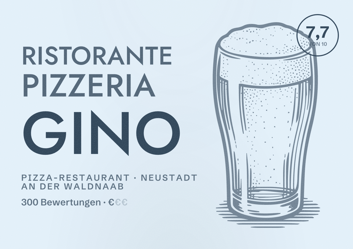 Illustriertes Poster von Ristorante Pizzeria Gino, Pizza-Restaurant in Neustadt an der Waldnaab: Bewertung 7,7 von 10 aus 300 Bewertungen, Preisniveau €