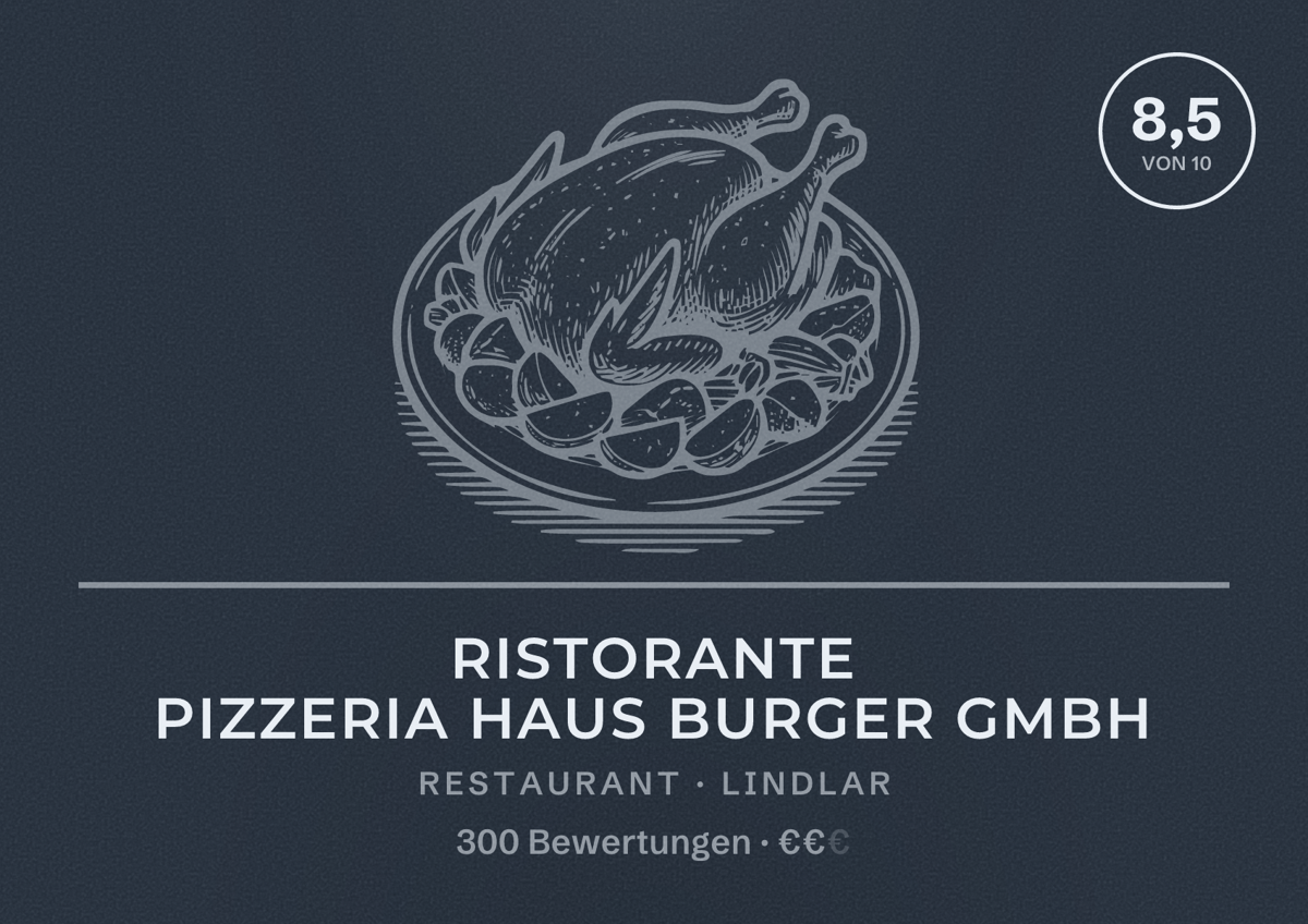 Illustriertes Poster von Ristorante Pizzeria Haus Burger GmbH, Restaurant in Lindlar: Bewertung 8,5 von 10 aus 300 Bewertungen, Preisniveau €€