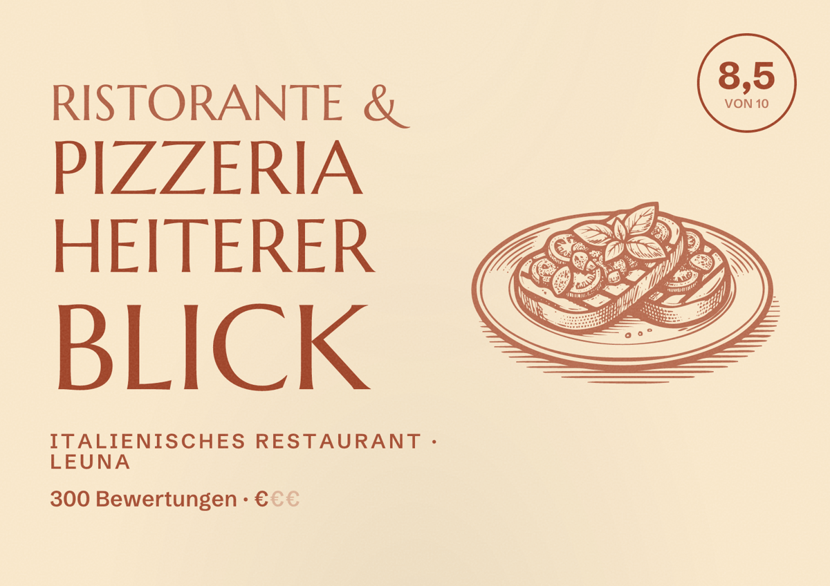 Illustriertes Poster von RISTORANTE & Pizzeria Heiterer Blick, Italienisches Restaurant in Leuna: Bewertung 8,5 von 10 aus 300 Bewertungen, Preisniveau €
