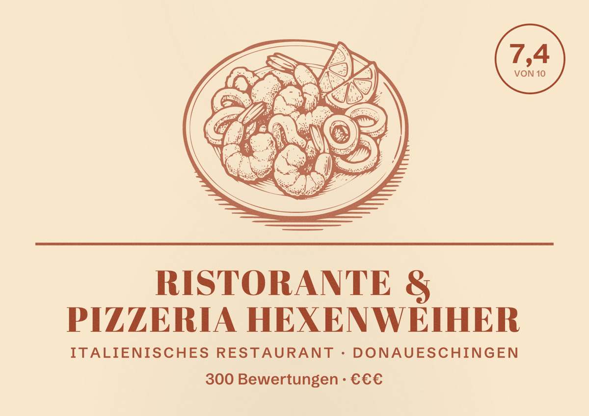 Illustriertes Poster von RISTORANTE & PIZZERIA HEXENWEIHER, Italienisches Restaurant in Donaueschingen: Bewertung 7,4 von 10 aus 300 Bewertungen, Preisniveau €€€