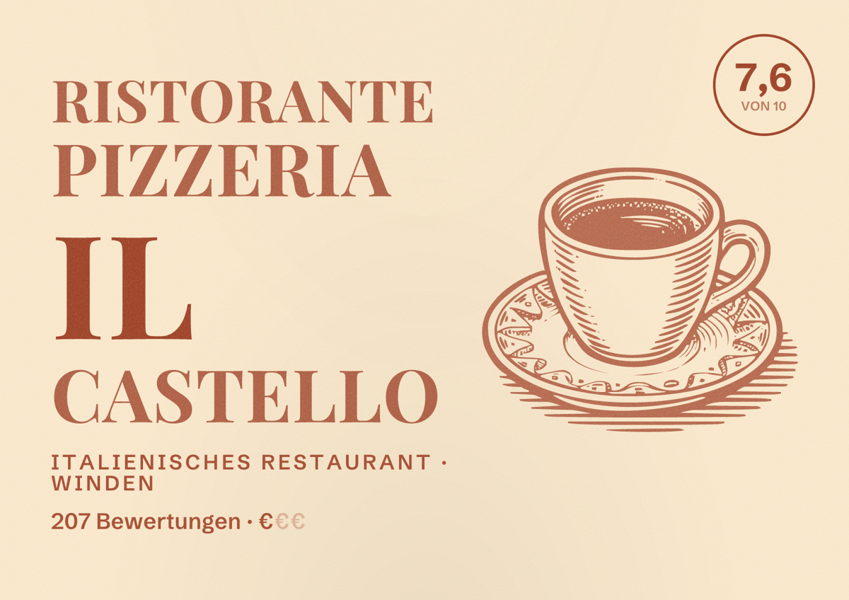 Illustriertes Poster von Ristorante Pizzeria Il Castello, Italienisches Restaurant in Winden: Bewertung 7,6 von 10 aus 207 Bewertungen, Preisniveau €