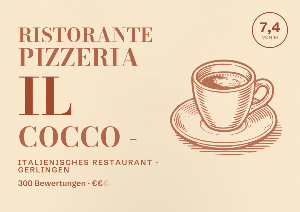 Illustriertes Poster von Ristorante Pizzeria il Cocco -, Italienisches Restaurant in Gerlingen: Bewertung 7,4 von 10 aus 300 Bewertungen, Preisniveau €€
