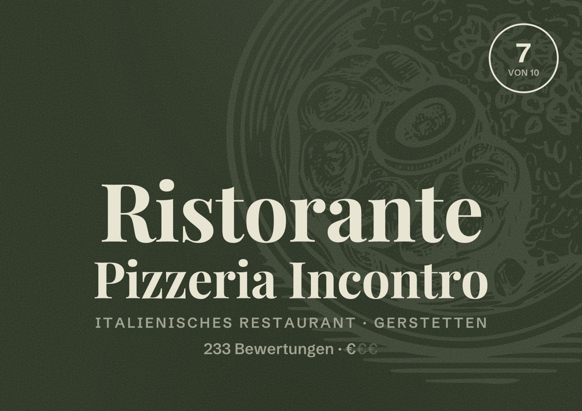 Illustriertes Poster von Ristorante Pizzeria Incontro, Italienisches Restaurant in Gerstetten: Bewertung 7 von 10 aus 233 Bewertungen, Preisniveau €