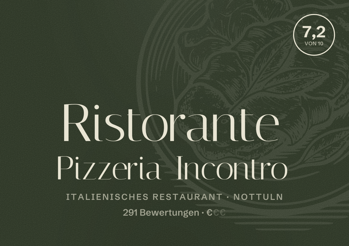 Illustriertes Poster von Ristorante Pizzeria Incontro, Italienisches Restaurant in Nottuln: Bewertung 7,2 von 10 aus 291 Bewertungen, Preisniveau €