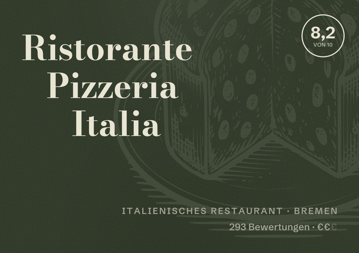 Illustriertes Poster von Ristorante Pizzeria Italia, Italienisches Restaurant in Bremen: Bewertung 8,2 von 10 aus 293 Bewertungen, Preisniveau €€