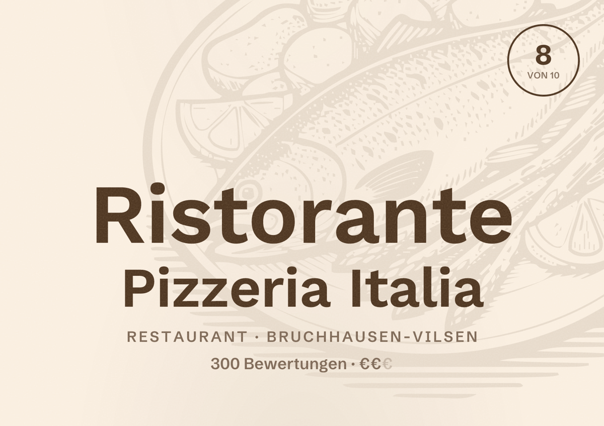 Illustriertes Poster von Ristorante Pizzeria Italia, Restaurant in Bruchhausen-Vilsen: Bewertung 8 von 10 aus 300 Bewertungen, Preisniveau €€