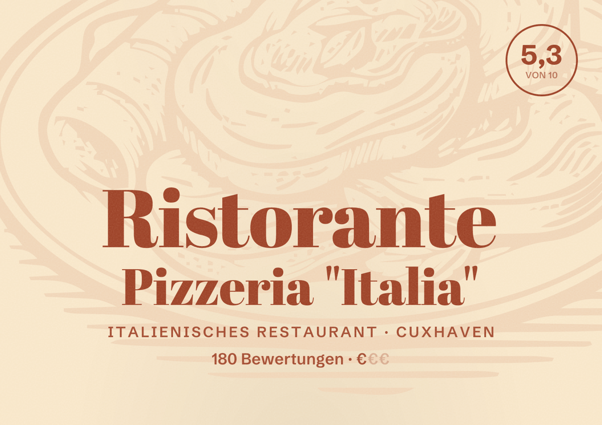 Illustriertes Poster von Ristorante Pizzeria "Italia", Italienisches Restaurant in Cuxhaven: Bewertung 5,3 von 10 aus 180 Bewertungen, Preisniveau €