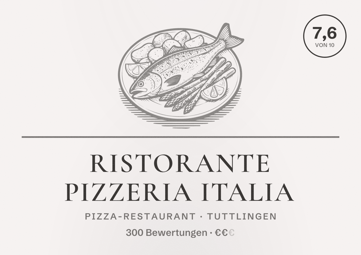 Illustriertes Poster von Ristorante Pizzeria Italia, Pizza-Restaurant in Tuttlingen: Bewertung 7,6 von 10 aus 300 Bewertungen, Preisniveau €€