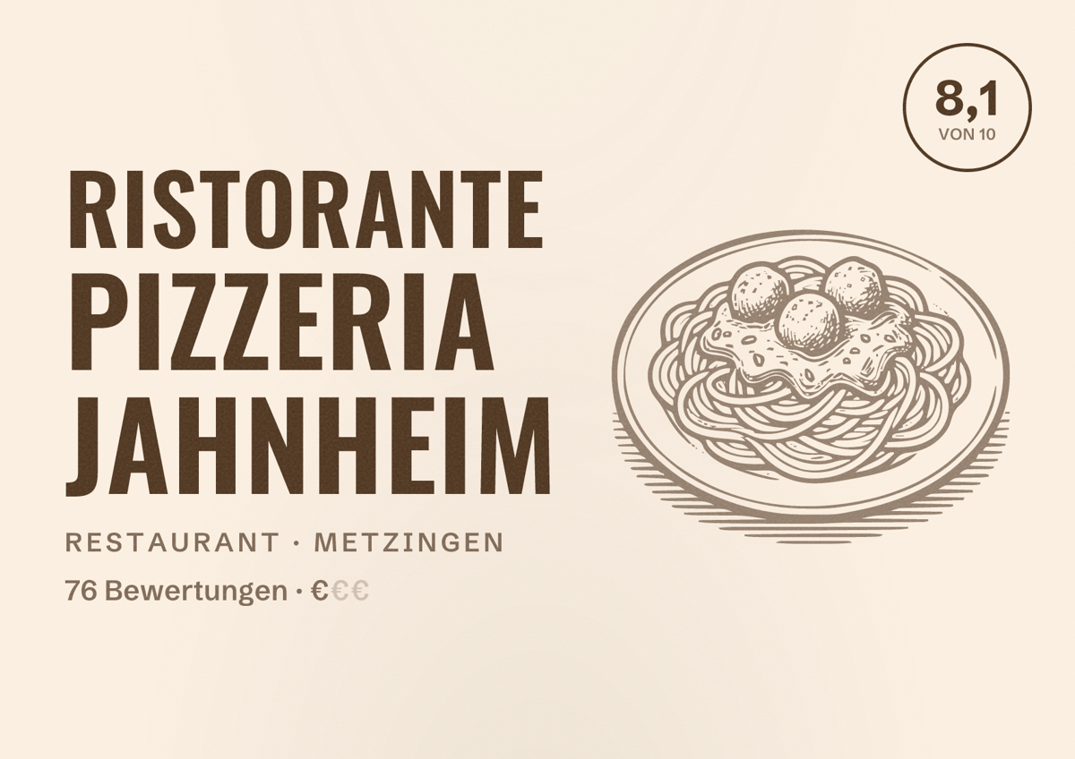 Illustriertes Poster von Ristorante Pizzeria Jahnheim, Restaurant in Metzingen: Bewertung 8,1 von 10 aus 76 Bewertungen, Preisniveau €