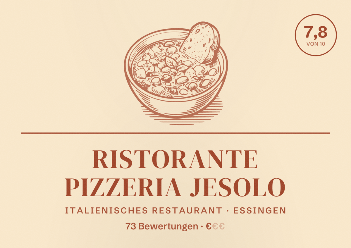 Illustriertes Poster von Ristorante Pizzeria Jesolo, Italienisches Restaurant in Essingen: Bewertung 7,8 von 10 aus 73 Bewertungen, Preisniveau €