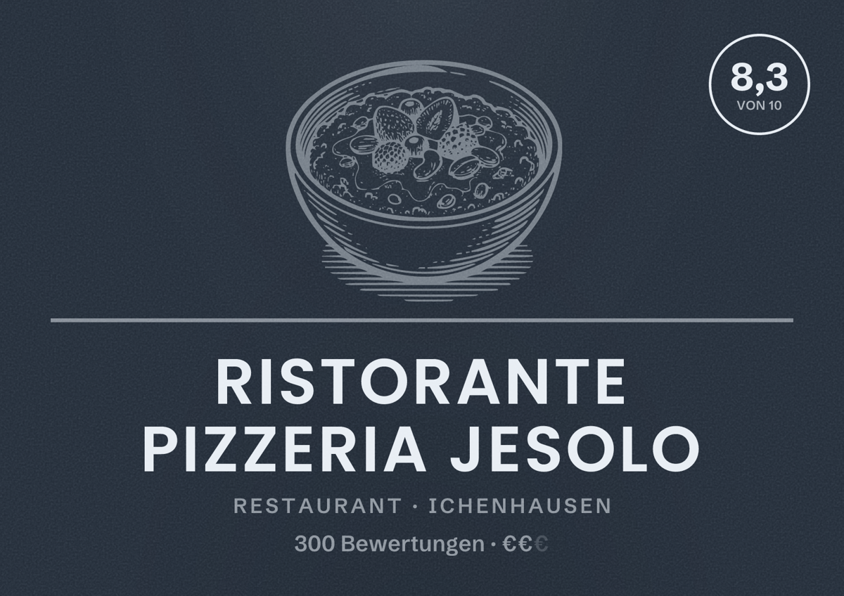 Illustriertes Poster von Ristorante Pizzeria Jesolo, Restaurant in Ichenhausen: Bewertung 8,3 von 10 aus 300 Bewertungen, Preisniveau €€