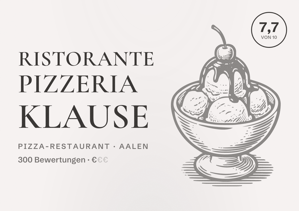 Illustriertes Poster von Ristorante Pizzeria Klause, Pizza-Restaurant in Aalen: Bewertung 7,7 von 10 aus 300 Bewertungen, Preisniveau €