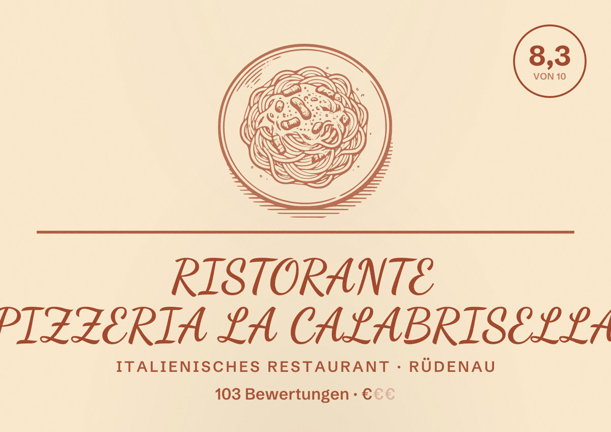 Illustriertes Poster von RISTORANTE PIZZERIA LA CALABRISELLA, Italienisches Restaurant in Rüdenau: Bewertung 8,3 von 10 aus 103 Bewertungen, Preisniveau €