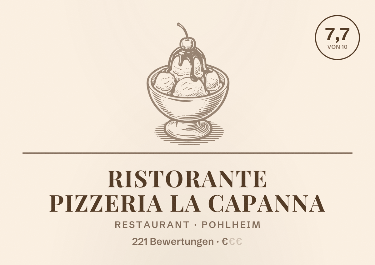 Illustriertes Poster von Ristorante Pizzeria La Capanna, Restaurant in Pohlheim: Bewertung 7,7 von 10 aus 221 Bewertungen, Preisniveau €