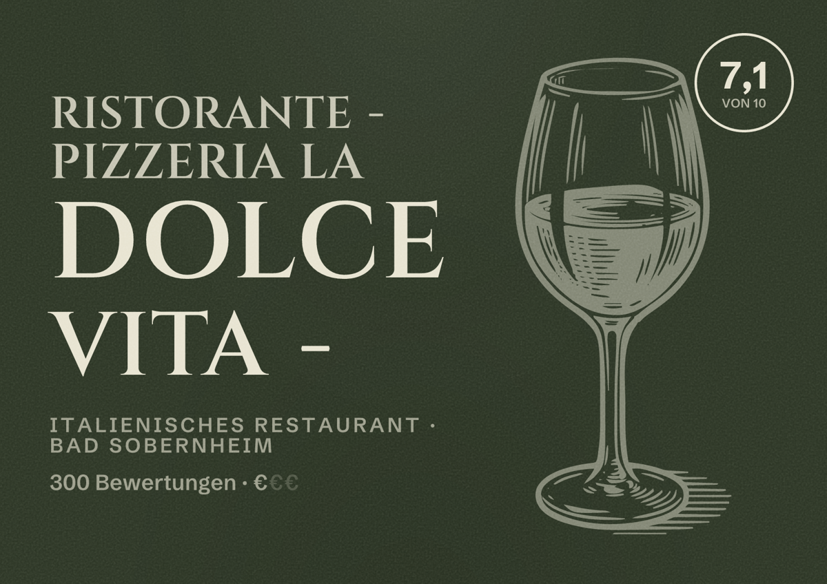 Illustriertes Poster von Ristorante - Pizzeria La Dolce Vita -, Italienisches Restaurant in Bad Sobernheim: Bewertung 7,1 von 10 aus 300 Bewertungen, Preisniveau €