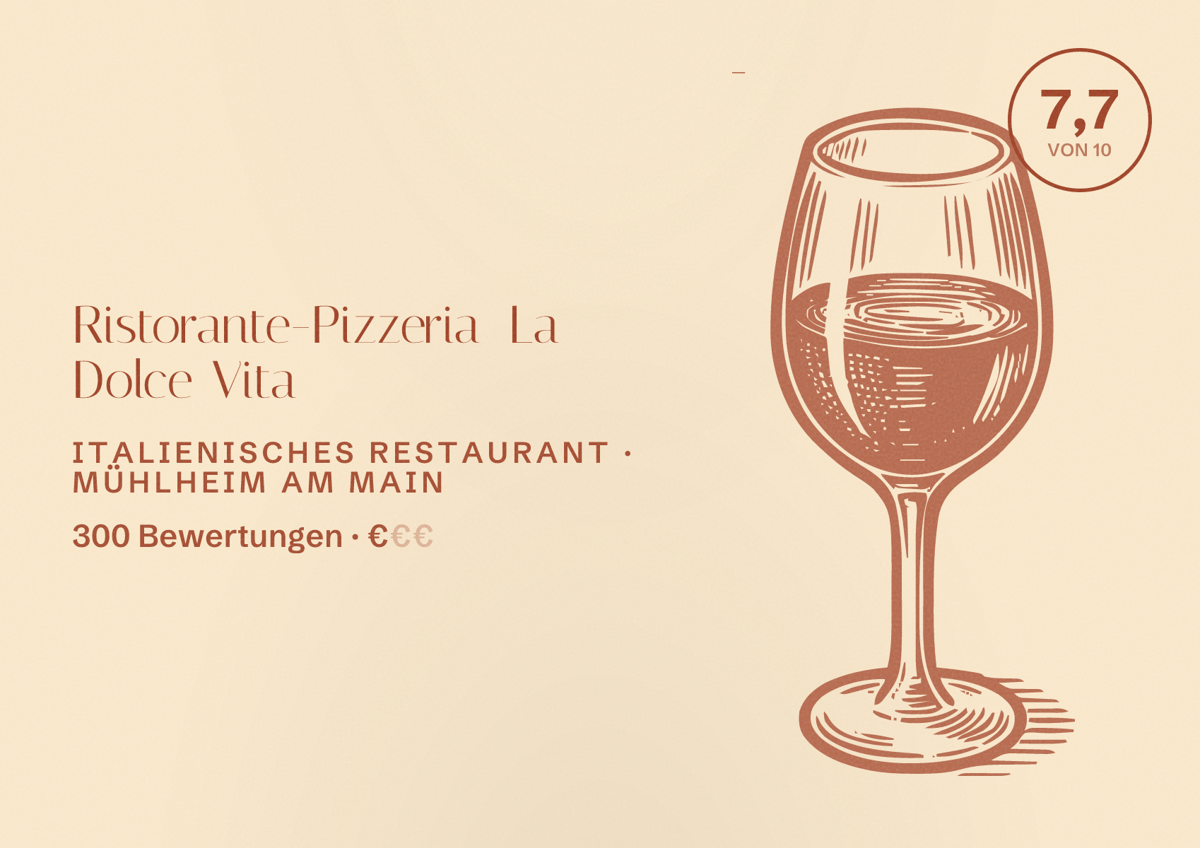 Illustriertes Poster von Ristorante-Pizzeria La Dolce Vita, Italienisches Restaurant in Mühlheim am Main: Bewertung 7,7 von 10 aus 300 Bewertungen, Preisniveau €