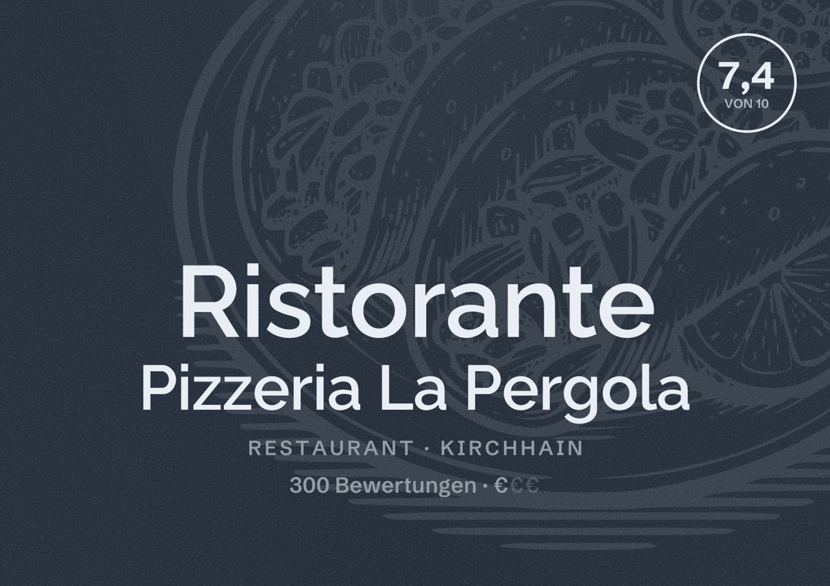 Illustriertes Poster von Ristorante Pizzeria La Pergola, Restaurant in Kirchhain: Bewertung 7,4 von 10 aus 300 Bewertungen, Preisniveau €